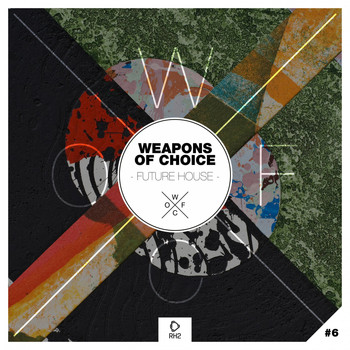 Various Artists - Weapons of Choice - Future House #6