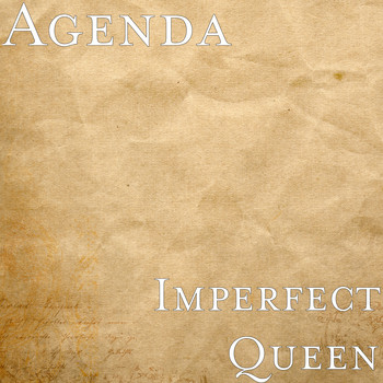 Agenda - Imperfect Queen
