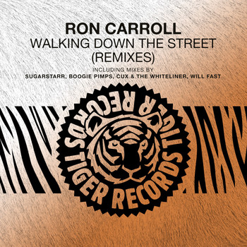 Ron Carroll - Walking Down the Street (Remixes)