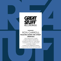 Ron Carroll - Walking Down the Street (Remixes)