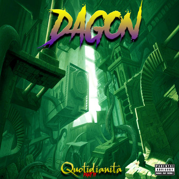 Dagon - Quotidianità, Pt. 3