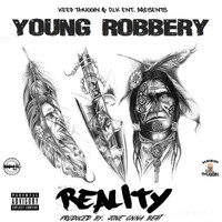 Young Robbery - Reality (Explicit)