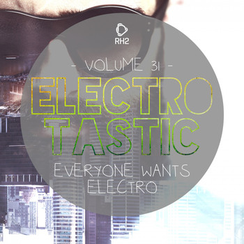 Various Artists - Electrotastic, Vol. 31