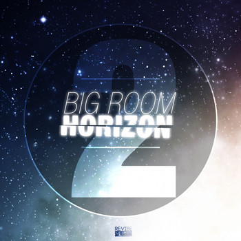 Various Artists - Big Room Horizon, Vol. 2