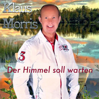 Klaus Morris - Der Himmel soll warten