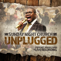 Brian Carn - Sunday Night Church: Unplugged (Live)