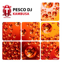 Pesco DJ - Kambusa