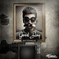 Broz Rodriguez - Good Day
