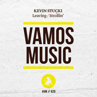 Kevin Stucki - Leaving / Strollin'