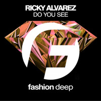 Ricky Alvarez - Do You See