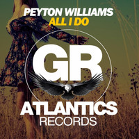 Peyton Williams - All I Do