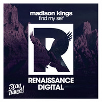 Madison Kings - Find My Self