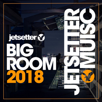 Various Artists - Big Room 2018