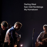 Darling West - My Hometown