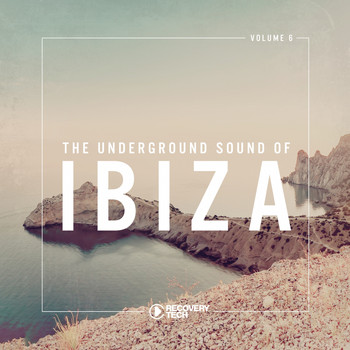 Various Artists - The Underground Sound of Ibiza, Vol. 6
