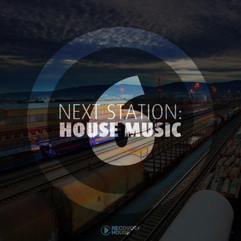 Various Artists - Next Station: House Music, Vol. 6