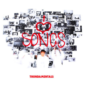 Thundamentals - I Love Songs (Explicit)
