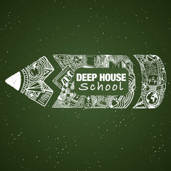 Various Artists - Deep House School