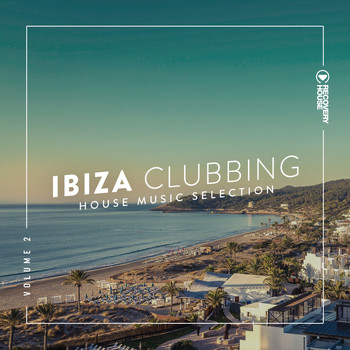 Various Artists - Ibiza Clubbing, Vol. 2