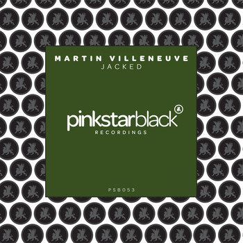 Martin Villeneuve - Jacked