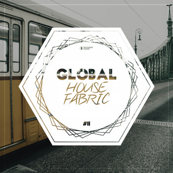 Various Artists - Global House Fabric, Pt. 11