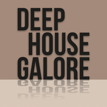 Various Artists - Deep House Galore