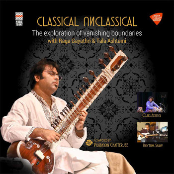 Purbayan Chatterjee - Classical Unclassical
