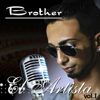 Brother - El Artista Volumen I