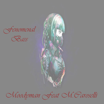 Moodyman - Fenomenal Bass