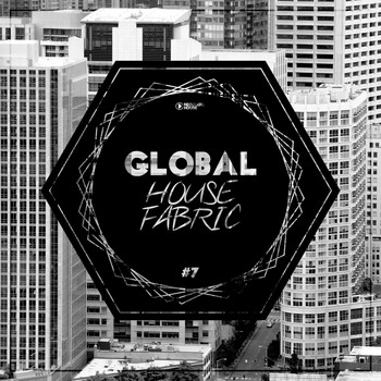 Various Artists - Global House Fabric -, Pt. 7