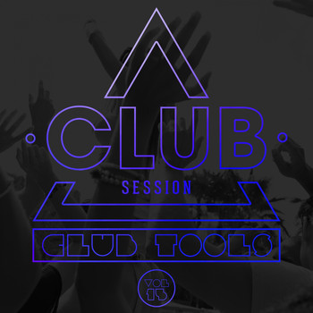 Various Artists - Club Session pres. Club Tools, Vol. 15