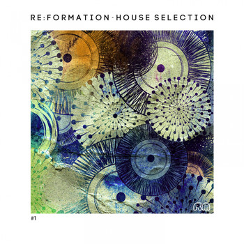 Various Artists - Re:Formation - House Selection #1