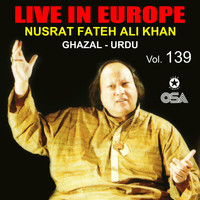 Ustad Nusrat Fateh Ali Khan - Live In Europe, Vol. 139