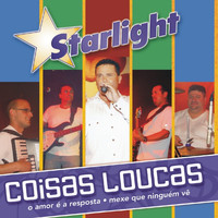 Starlight - Coisas Loucas