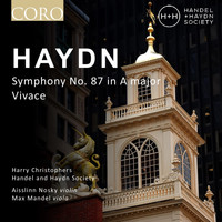 Handel and Haydn Society & Harry Christophers - Haydn: Symphony No. 87 in A major