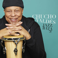 Chucho Valdés - Jazz Batá 2