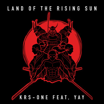 KRS-One - Land of the Rising Sun
