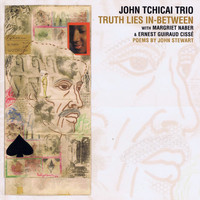 John Tchicai Trio - Truth Lies in-Between