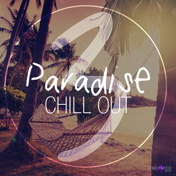 Various Artists - Paradise Chill Out, Vol. 3