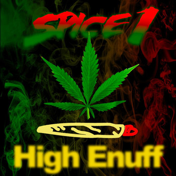 SPICE 1 - High Enuff (Explicit)