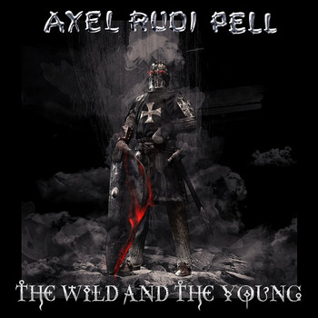 Axel Rudi Pell - The Wild and the Young