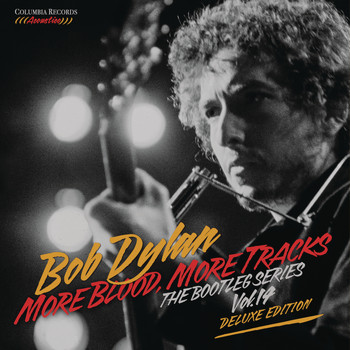 Bob Dylan - More Blood, More Tracks: The Bootleg Series Vol. 14 (Deluxe Edition)