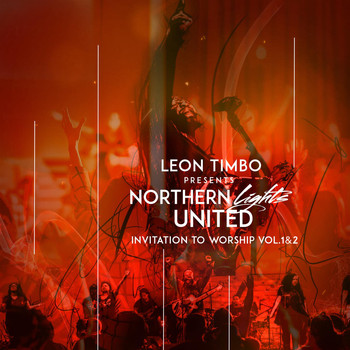 Leon Timbo & Northern Lights United - Invitation To Worship Vol. 1 & 2