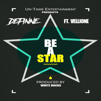Definne - Be a Star (feat. Vellione) (Explicit)