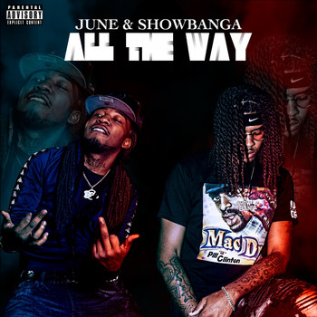 June & Show Banga - All the Way (Explicit)