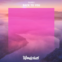 Parry - Back to You