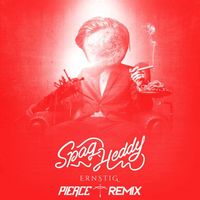 Spag Heddy - Ernstig (Pierce Remix)