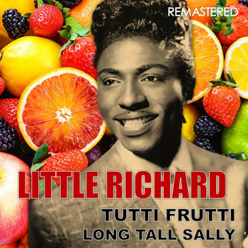 Little Richard - Tutti Frutti / Long Tall Sally (Remastered)