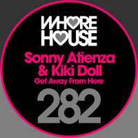 Sonny Atienza, Kiki Doll - Get Away from Here