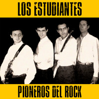 Los Estudiantes - Pioneros del Rock (Remastered)